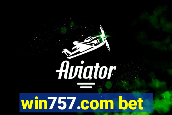 win757.com bet